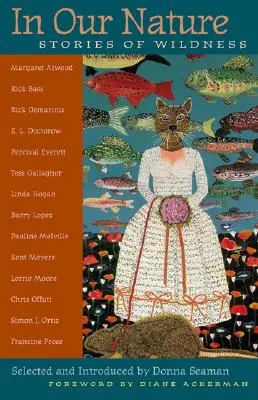 In unserer Natur: Geschichten aus der Wildnis - In Our Nature: Stories of Wildness