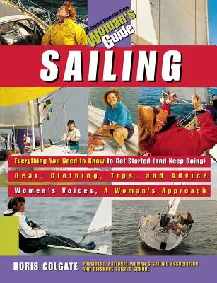 Segeln: Ein Leitfaden für Frauen - Sailing: A Woman's Guide