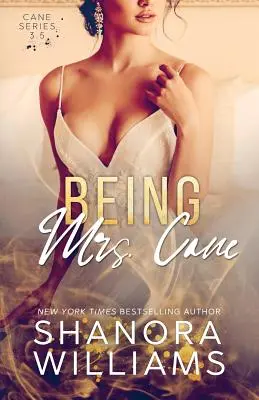 Frau Cane sein (Cane #3.5) - Being Mrs. Cane (Cane #3.5)