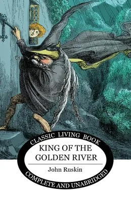 Der König des goldenen Flusses - King of the Golden River