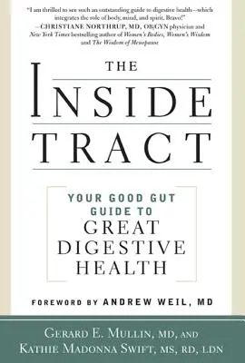 The Inside Tract: Ihr Leitfaden für eine gesunde Verdauung - The Inside Tract: Your Good Gut Guide to Great Digestive Health