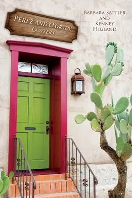 Perez und O'Grady, Anwälte - Perez and O'Grady, Lawyers