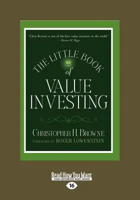 Das kleine Buch des Value Investing (Großdruck 16pt) - The Little Book of Value Investing (Large Print 16pt)