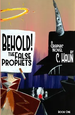 Seht! Die falschen Propheten: Buch Eins - Behold! The False Prophets: Book One