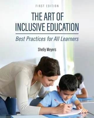 Die Kunst der inklusiven Bildung: Bewährte Praktiken für alle Lernenden - The Art of Inclusive Education: Best Practices for All Learners