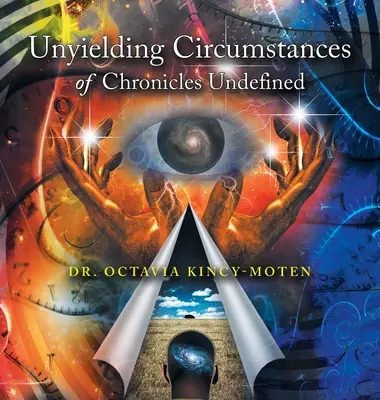 Unnachgiebige Umstände der Unbestimmten Chroniken - Unyielding Circumstances of Chronicles Undefined