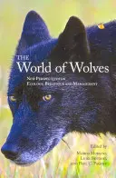 Die Welt der Wölfe: Neue Perspektiven zu Ökologie, Verhalten und Management - The World of Wolves: New Perspectives on Ecology, Behaviour, and Management