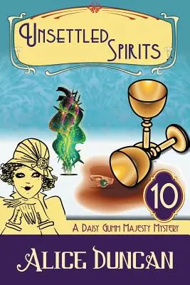 Unruhige Geister (Ein Daisy-Gumm-Majesty-Krimi, Buch 10): Historischer, heimlicher Krimi - Unsettled Spirits (A Daisy Gumm Majesty Mystery, Book 10): Historical Cozy Mystery