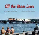 Abseits der Hauptlinien: Eine fotografische Odyssee - Off the Main Lines: A Photographic Odyssey