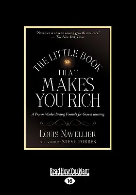 Das kleine Buch, das Sie reich macht: Eine bewährte Formel für Wachstumsinvestitionen, die den Markt schlägt (Großdruck 16pt) - The Little Book That Makes You Rich: A Proven Market-Beating Formula for Growth Investing (Large Print 16pt)