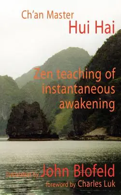 Die Zen-Lehre des sofortigen Erwachens - Zen Teaching of Instantaneous Awakening