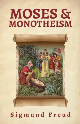 Moses und der Monotheismus - Moses And Monotheism