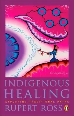 Indigene Heilung: Traditionelle Wege erforschen - Indigenous Healing: Exploring Traditional Paths