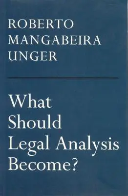 Was soll die juristische Analyse werden? - What Should Legal Analysis Become?