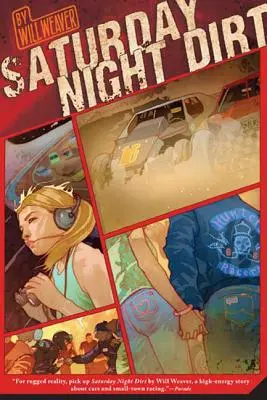 Saturday Night Dirt: Ein Motorroman - Saturday Night Dirt: A Motor Novel