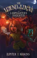 Die Legende von Linova: Die Tochter des Laternenanzünders - The Legend of Linova: The Lamplighter's Daughter