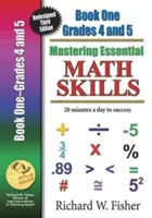 Mastering Essential Math Skills Buch 1 Grades 4-5: Re-Designed Library Version - Mastering Essential Math Skills Book 1 Grades 4-5: Re-Designed Library Version