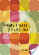 Zwanzig Thesen zur Politik - Twenty Theses on Politics