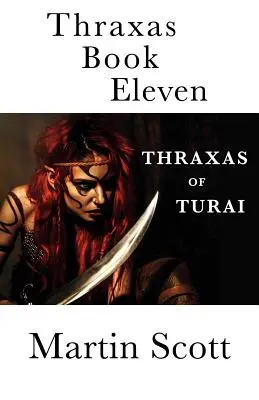 Thraxas Buch 11: Thraxas von Turai - Thraxas Book Eleven: Thraxas of Turai