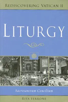 Liturgie: Sacrosanctum Concilium - Liturgy: Sacrosanctum Concilium