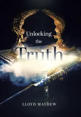 Die Entschlüsselung der Wahrheit - Unlocking the Truth