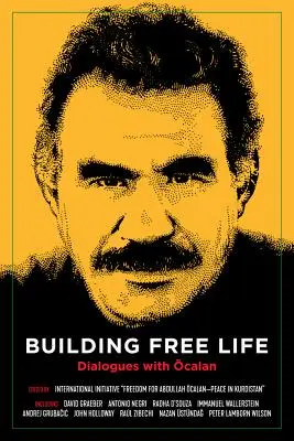 Ein freies Leben aufbauen: Dialoge mit Calan - Building Free Life: Dialogues with calan