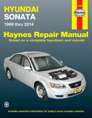 Hyundai Sonata 1999 bis 2014 Haynes Reparaturhandbuch - Hyundai Sonata 1999 Thru 2014 Haynes Repair Manual