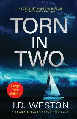 In zwei Teile gerissen: Ein britischer Krimi-Roman - Torn In Two: A British Crime Thriller Novel