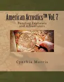 Amerikanische Akrostik Band 7: Rätselhafte Entdecker und Abenteurer - American Acrostics Volume 7: Puzzling Explorers and Adventurers