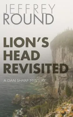 Lion's Head Revisited: Ein Dan Sharp-Krimi - Lion's Head Revisited: A Dan Sharp Mystery