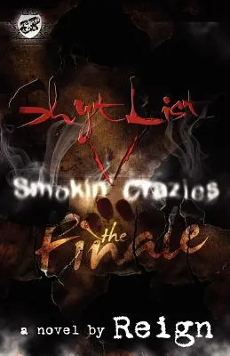 Shyt List 5: Smokin' Crazies das Finale (Das Kartell präsentiert) - Shyt List 5: Smokin' Crazies the Finale (The Cartel Publications Presents)