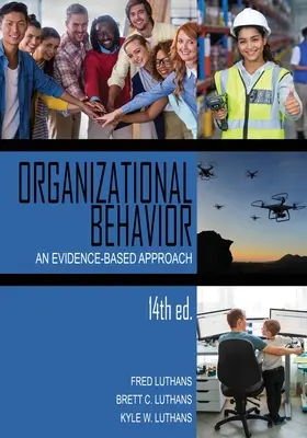 Organisatorisches Verhalten: Ein evidenzbasierter Ansatz - Organizational Behavior: An Evidence-Based Approach