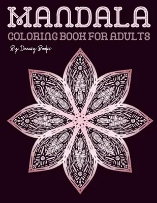 Mandala-Malbuch für Erwachsene - Mandala Coloring Book for Adults