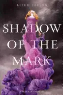 Der Schatten des Zeichens - Shadow of the Mark