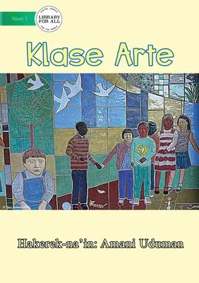 Kunstunterricht - Klase Arte - Art Class - Klase Arte