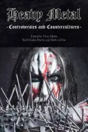 Heavy Metal: Kontroversen und Gegenkultur - Heavy Metal: Controversies and Counterculture