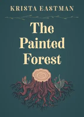 Der gemalte Wald - The Painted Forest