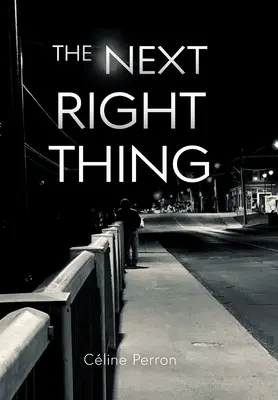 Die nächste richtige Sache - The Next Right Thing