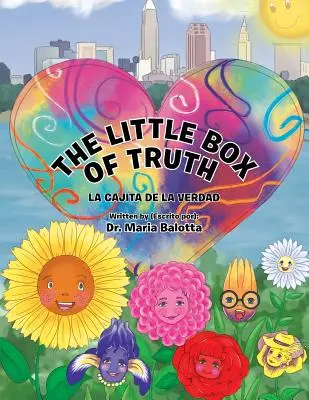 Die kleine Schachtel der Wahrheit: La Cajita de la Verdad - The Little Box of Truth: La Cajita de la Verdad