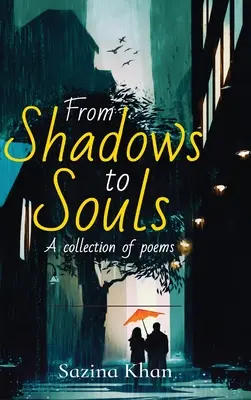 Von Schatten zu Seelen - From Shadows to Souls