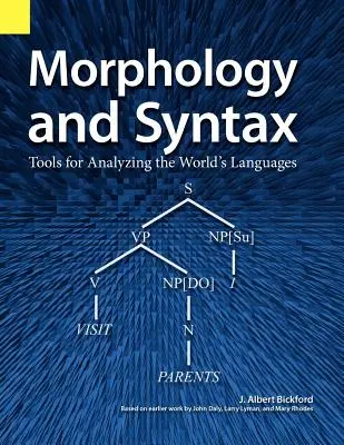 Morphologie und Syntax: Werkzeuge zur Analyse der Sprachen der Welt - Morphology and Syntax: Tools for Analyzing the World's Languages