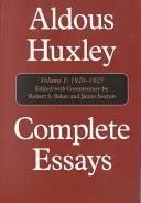 Vollständige Essays: Aldous Huxley, 1920-1925, Band I - Complete Essays: Aldous Huxley, 1920-1925, Volume I