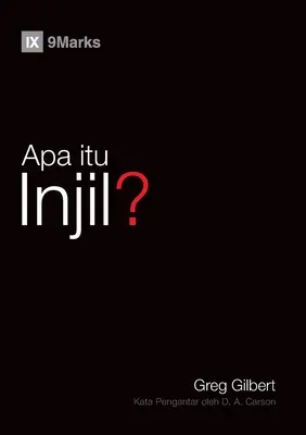 Apa itu Injil? (Was ist das Evangelium?) (Malaiisch) - Apa itu Injil? (What Is the Gospel?) (Malay)