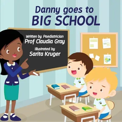 Danny geht auf die große Schule - Danny Goes to Big School