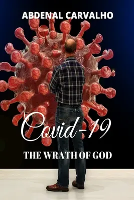 Kovid 19 - Der Zorn Gottes - Covid 19 - The Wrath of God