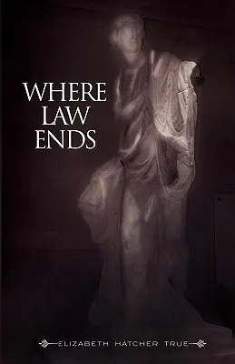Wo das Gesetz endet - Where Law Ends