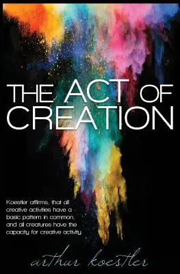 Der Akt der Schöpfung - The Act of Creation