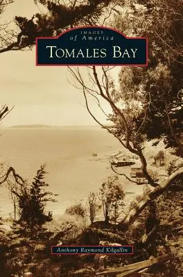 Tomales-Bucht - Tomales Bay