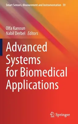 Fortgeschrittene Systeme für biomedizinische Anwendungen - Advanced Systems for Biomedical Applications