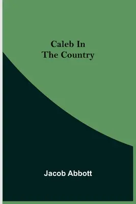 Kaleb auf dem Lande - Caleb in the Country